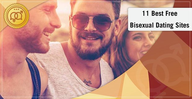 11 En İyi Biseksüel Arkadaşlık Siteleri (Denemesi Ücretsizdir)