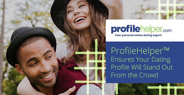 ProfileHelper zorgt ervoor dat uw datingprofiel opvalt tussen de massa
