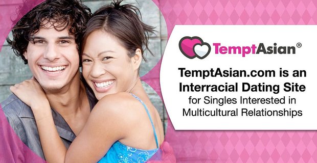 TemptAsian.com is een interraciale datingsite voor singles die geïnteresseerd zijn in multiculturele relaties