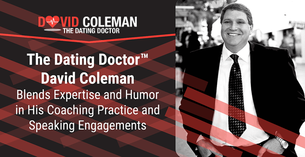 Der Dating-Doktor David Coleman verbindet Expertise und Humor in seiner Coaching-Praxis und seinen Reden