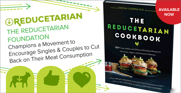 Die Reducetarian Foundation setzt sich für eine Bewegung ein, um Singles und Paare zu ermutigen, ihren Fleischkonsum zu reduzieren
