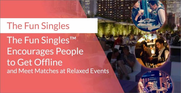 The Fun Singles moedigt mensen aan om offline te gaan en wedstrijden te ontmoeten op ontspannen evenementen