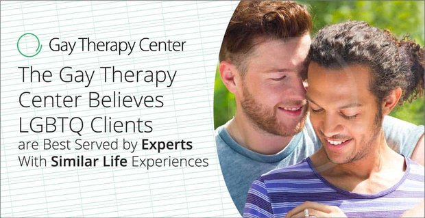 Das Gay Therapy Center glaubt, dass LGBTQ-Kunden am besten von Experten mit ähnlichen Lebenserfahrungen bedient werden