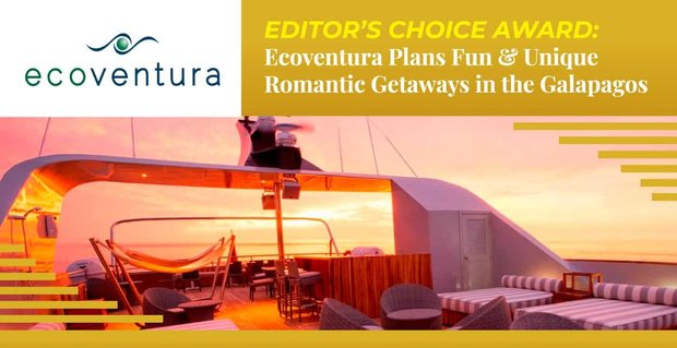 Editor’s Choice Award: Ecoventura plant lustige und einzigartige romantische Kurzurlaube auf den Galapagos