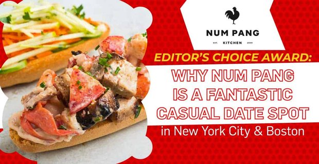 Editor’s Choice Award: waarom Num Pang een fantastische casual date-plek is in New York City en Boston