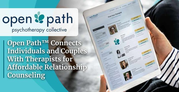 Open Path łączy osoby i pary z terapeutami w celu uzyskania niedrogich porad dotyczących relacji