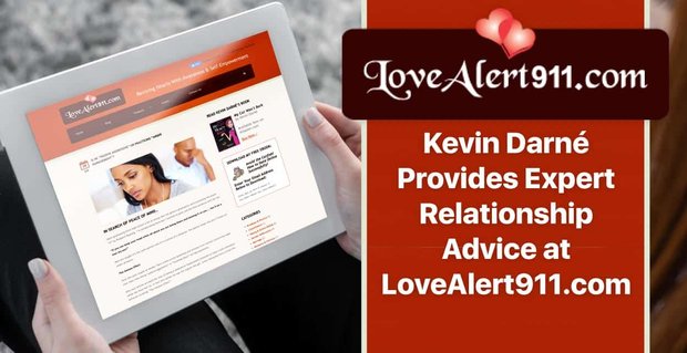 Kevin Darn bietet fachkundige Beziehungsberatung bei LoveAlert911.com