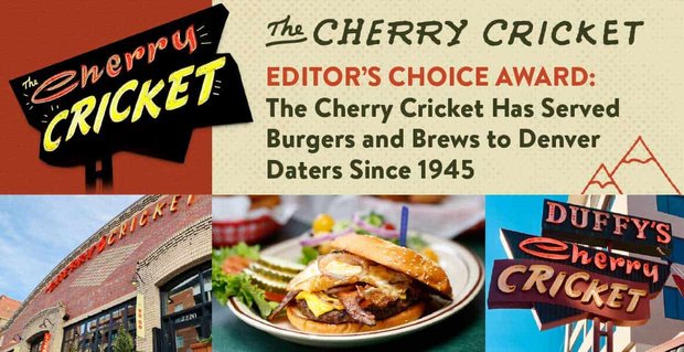 Editor’s Choice Award: The Cherry Cricket serveert sinds 1945 hamburgers en brouwsels aan daters in Denver