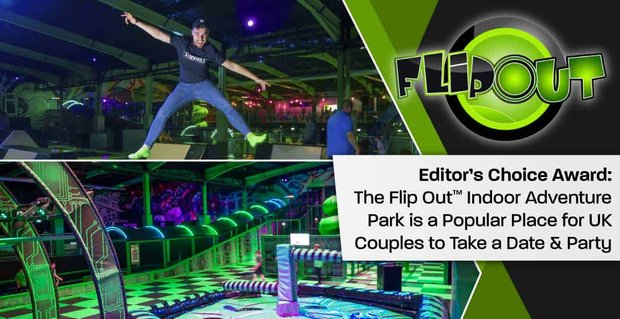 Nagroda Editor’s Choice: Flip Out Indoor Adventure Park to popularne miejsce dla par z Wielkiej Brytanii na randkę i imprezę