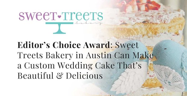 Editor’s Choice Award: Sweet Treets Bakery in Austin kan een aangepaste bruidstaart maken die mooi en heerlijk is