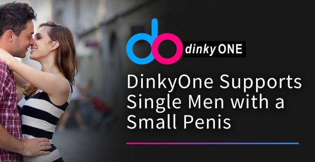 De DinkyOne-datingsite ondersteunt de 50% mannen met een penis die kleiner is dan gemiddeld