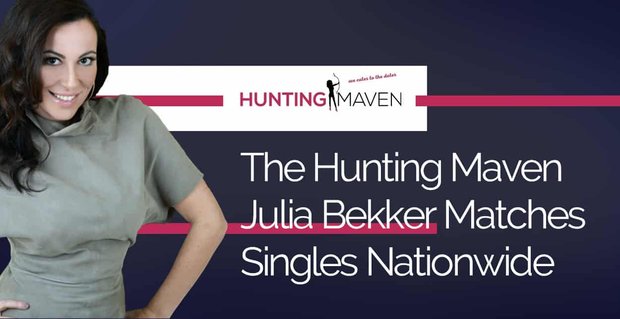 NYC Hunting Maven Julia Bekker zápasy a trenéři jednotlivci po celé zemi