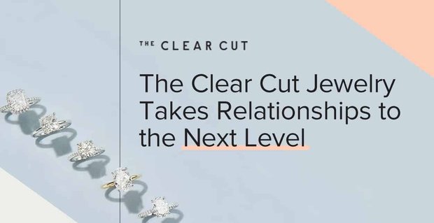 The Clear Cut: gioielli con diamanti personalizzati che aiutano a portare le relazioni al livello successivo