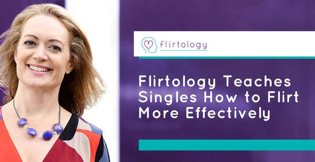 Flirtologie hilft Singles effektiv zu flirten und mehr Dates zu bekommen