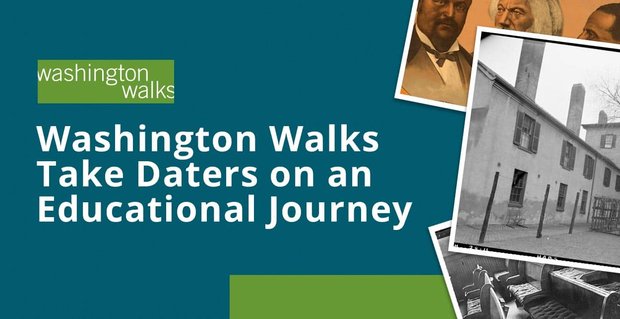 Washington Walks neemt daters mee op een educatieve reis buiten de gebaande paden